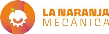 Imagen de LA NARANJA MECÁNICA