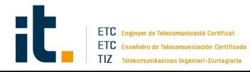 Imagen de it. ETC Enginyer de Telecomunicació Certificat ETC Enxeñeiro de Telecomunicación Certificado TIZ Telekomunikazioan Ingeniari-Ziurtagiria