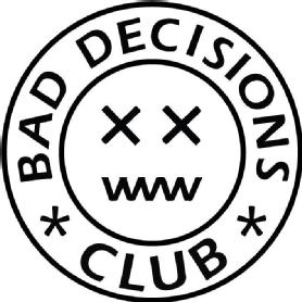 Imagen de BAD DECISIONS CLUB