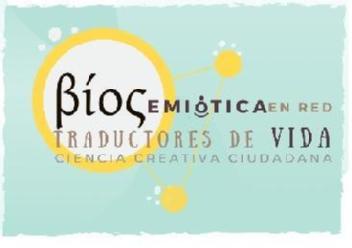 Imagen de BIOSEMIOTICA EN RED TRADUCTORES DE VIDA CIENCIA CREATIVA CIUDADANA