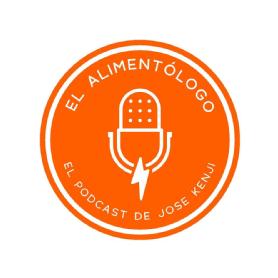 Imagen de El Alimentólogo El Podcast de Jose Kenji