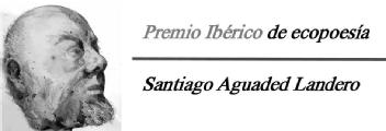 Imagen de PREMIO IBERICO DE ECOPOESIA SANTIAGO AGUADED LANDERO