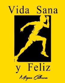 Imagen de VIDA SANA Y FELIZ MIGUE CABRERA