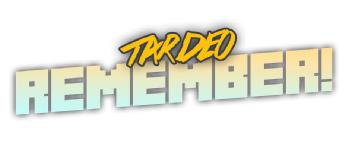 Imagen de TARDEO REMEMBER!