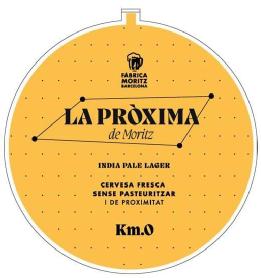 Imagen de LA PROXIMA DE MORITZ FABRICA MORITZ BARCELONA INDIA PALE LAGER CERVESA FRESCA SENSE PASTEURITZAR I DE PROXIMITAT Km.0