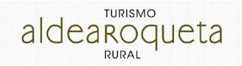 Imagen de TURISMO ALDEAROQUETA RURAL