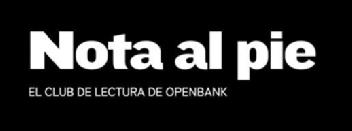 Imagen de NOTA AL PIE EL CLUB DE LECTURA DE OPENBANK