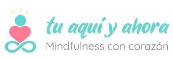 Imagen de Tu aquí y ahora Mindfulness con corazón
