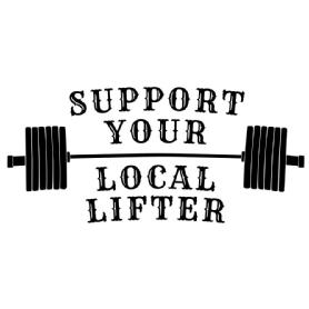 Imagen de SUPPORT YOUR LOCAL LIFTER