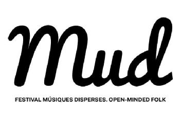 Imagen de Mud FESTIVAL MÚSIQUES DISPERSES. OPEN-MINDED FOLK