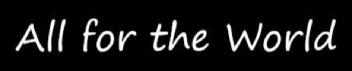 Imagen de All for the World