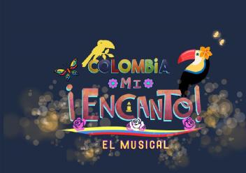 Imagen de COLOMBIA MI ¡ENCANTO! EL MUSICAL