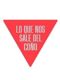 Imagen de LO QUE NOS SALE DEL COÑO