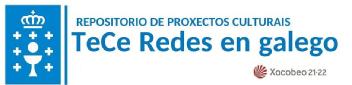 Imagen de REPOSITORIO DE PROXECTOS CULTURAIS TECE REDES EN GALEGO XACOBEO 21-22