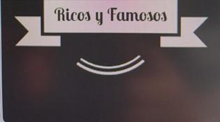 Imagen de RICOS Y FAMOSOS