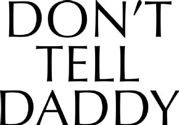 Imagen de DON\'T TELL DADDY