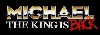 Imagen de MICHAEL THE KING IS BACK