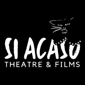 Imagen de SI ACASO THEATRE & FILMS