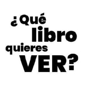 Imagen de ¿Qué libro quieres ver?