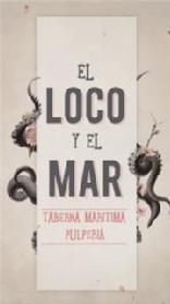 Imagen de EL LOCO Y EL MAR TABERNA MARITIMA PULPERIA