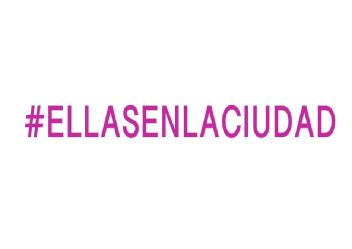 Imagen de #ELLAS EN LA CIUDAD