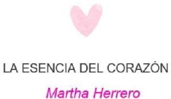 Imagen de LA ESENCIA DEL CORAZÓN Martha Herrero