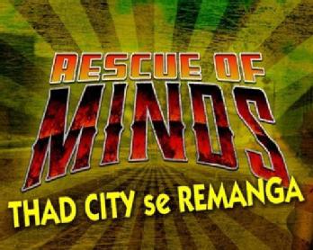 Imagen de Rescue of Minds Thad City se Remanga