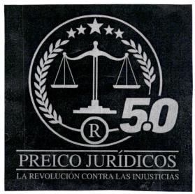 Imagen de PREICO JURIDICOS 5.0 R LA REVOLUCION CONTRA LAS INJUSTICIAS