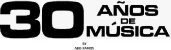 Imagen de 30 AÑOS DE MÚSICA BY ABEL RAMOS