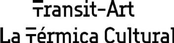 Imagen de TRANSIT-ART LA TÉRMICA CULTURAL