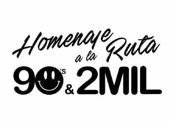 Imagen de HOMENAJE A LA RUTA 90's & 2MIL