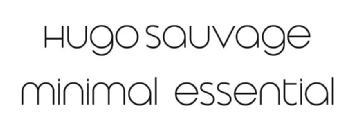 Imagen de HUGO SAUVAGE MINIMAL ESSENTIAL