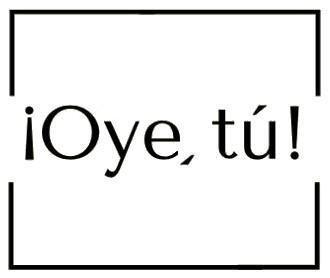 Imagen de ¡Oye, tú!