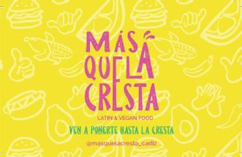 Imagen de Más que la Cresta latin & vegan food Ven a ponerte hasta la cresta @masquelacresta_cadiz