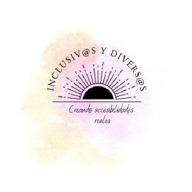 Imagen de INCLUSIV@S Y DIVERS@S -Creando Accesibilidades Reales-