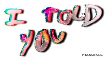 Imagen de I Told You Productions