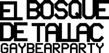 Imagen de EL BOSQUE DE TALLAC GAY BEAR PARTY