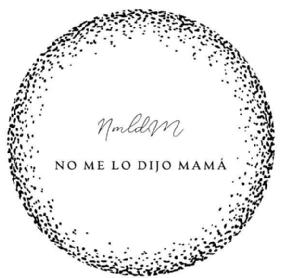 Imagen de NMLDM NO ME LO DIJO MAMÁ