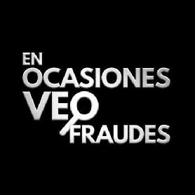 Imagen de EN OCASIONES VEO FRAUDES
