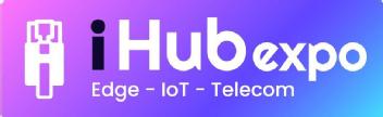 Imagen de iHub expo Edge - IoT - Telecom