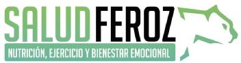 Imagen de SALUD FEROZ NUTRICION, EJERCICIO Y BIENESTAR EMOCIONAL