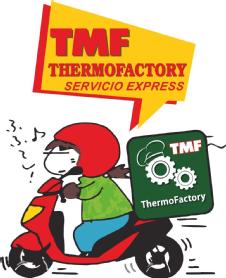 Imagen de TMF THERMOFACTORY SERVICIO EXPRESS TMF THERMOFACTORY