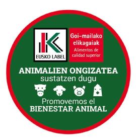 Imagen de K EUSKO LABEL GOI-MAILAKO ELIKAGAIAK ALIMENTOS DE CALIDAD SUPERIOR ANIMALIEN ONGIZATEA SUSTATZEN DUGU PROMOVEMOS EL BIENESTAR ANIMAL