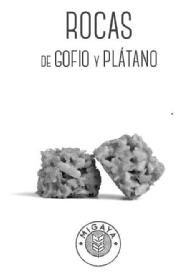 Imagen de ROCAS DE GOFIO Y PLATANO MIGAYA