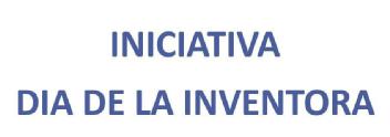 Imagen de INICIATIVA DIA DE LA INVENTORA