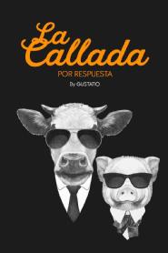 Imagen de LA CALLADA POR RESPUESTA BY GUSTATIO