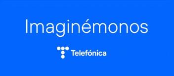 Imagen de Imaginémonos T Telefónica