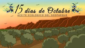 Imagen de 15 días de Octubre. ACEITE ECOLÓGICO DEL GEOPARQUE