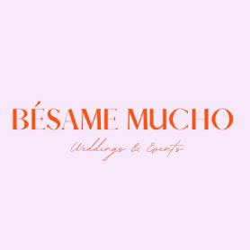 Imagen de BÉSAME MUCHO Weddings & Events