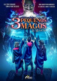 Imagen de 3 PEQUEÑOS MAGOS. EL MUSICAL. LILI TEN CUIDADO CON LO QUE DESEAS. UNAAVENTURA MÁGICA DE AMISTAD AMOR Y FANTASÍA. FANTASY WORLD, EVENTS & ENTERTAINMENT